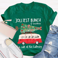 Jolliest Bunch Of Teachers This Side Of The Hallway T-Shirt