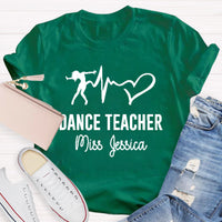 Personalized Name Dance Black Letters Teacher T-Shirt