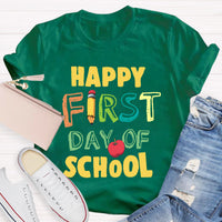 Happy First Day Of School Teacher T-Shirt