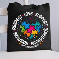 Love Support Acceptance Inclusion Respect Autism Awareness Canvas Tote Bag
