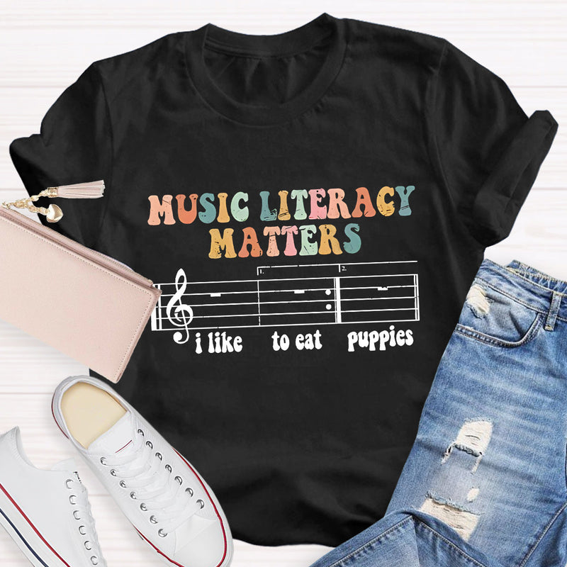 Music Literacy Matters Teacher T-Shirt