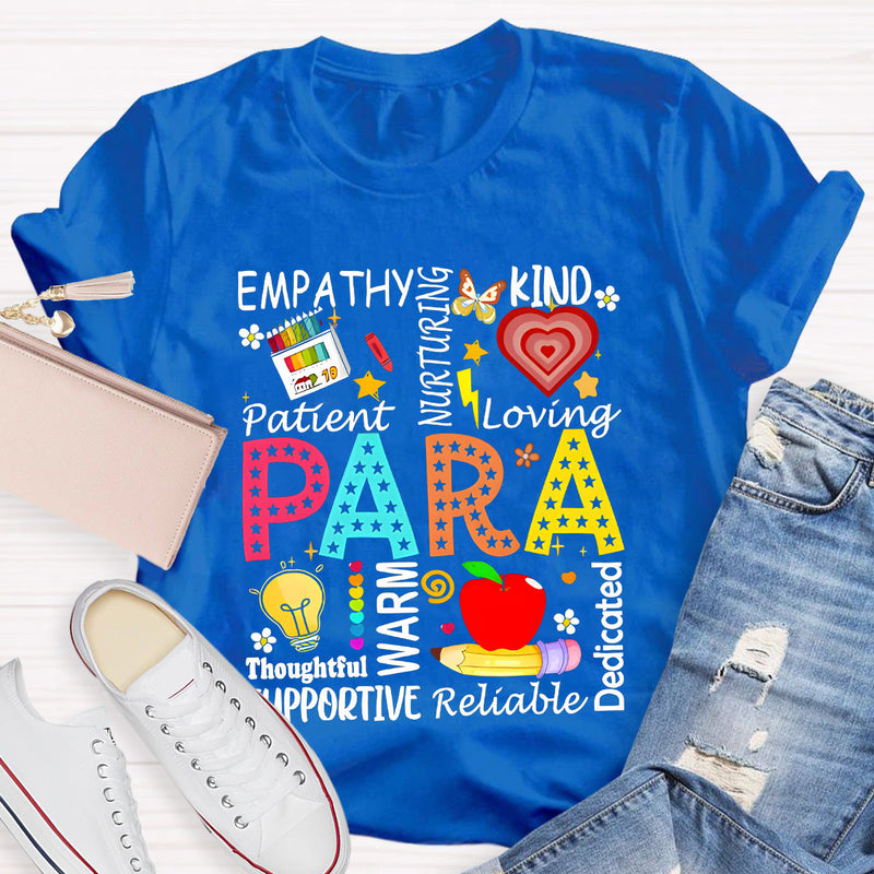 Para Warm Empathy Kind Loving Teacher T-Shirt