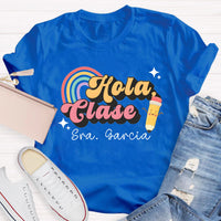 Personalized Name Hola Clase Spanish Teacher T-Shirt