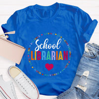 School Librarian Loving Fun Compassionate Teacher T-Shirt