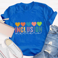 Inclusion Matter Heart T-Shirt