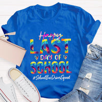 Personalized School Position Squad Lst Day Of School Teacher T-Shirt