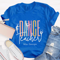 Personalized Name Dance Teacher T-Shirt