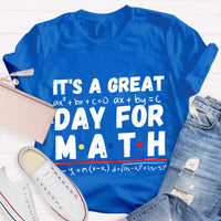 It'S A Great Day For Math T-Shirt
