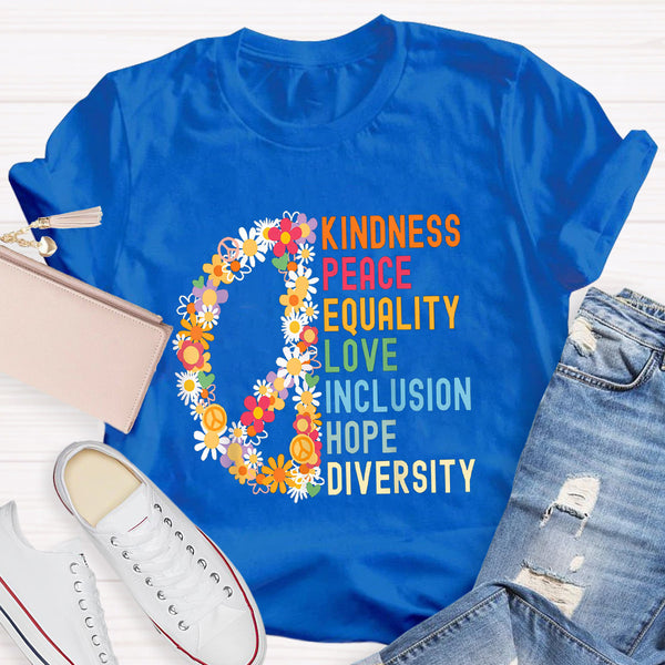 Kindness Peace And Love Flower Peace Sign T-Shirt