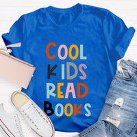 Cool Kids Read Books T-Shirt
