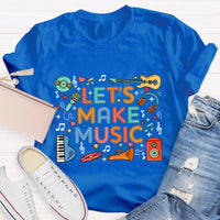Let's Make Music Teacher T-Shirt
