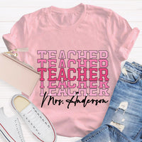 Personalize Name Pink Teacher T-Shirt