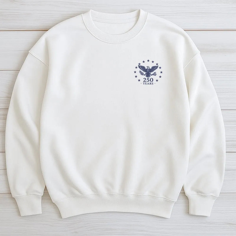 250 Years Patriotic Eagle Sweatshirt | American Heritage Anniversary Design | Soft Cotton Polyester Blend | Gift for History Enthusiasts