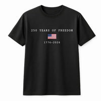 America 250th Birthday T-Shirt | 250 Years of Freedom 1776-2026 Design | Soft Cotton Unisex Tee | Patriotic 4th of July Gift