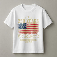 250 Years Semiquincentennial T-Shirt | We The People American Flag 1776-2026 | Premium Soft Cotton Unisex Tee | Gift for History Buffs