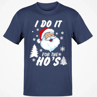 Humorous Santa Claus Graphic Tee, I Do It for the Hos Christmas T-Shirt, Hilarious Holiday Meme Shirt, Xmas Party Present