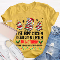 Tree Tops Glisten And Children Listen To Nothing T-Shirt