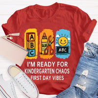 Personalized Grade I'm Ready For Kindergarten Chaos First Day Vines T-shirt