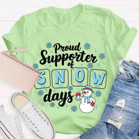 Science Teacher Christmas Shirt, Proud Supporter of Snow Days Shirt, Humorous Winter Snowman T-Shirt, Snowflake Graphic Tee, Teacher Present