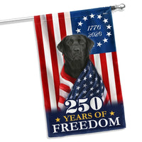 250 Years of Freedom Garden Flag | Black Labrador Retriever 1776-2026 Commemorative | Double-Sided Patriotic Outdoor Decor | American Semiquincentennial Gift