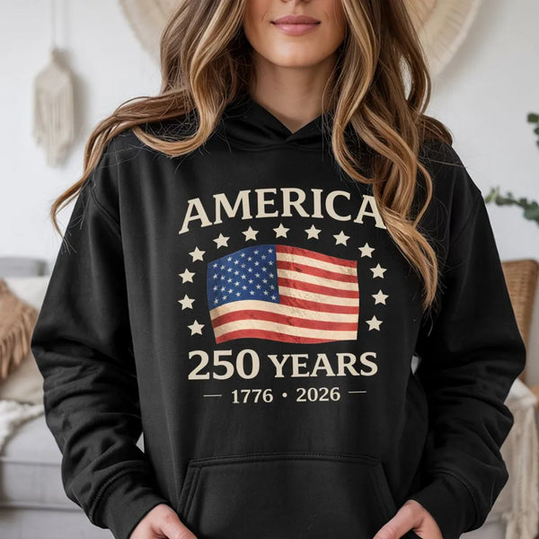 America 250 Years Hoodie | Vintage USA Flag 1776-2026 Graphic | Soft Cotton Patriotic Tee | USA Anniversary Commemorative Gift