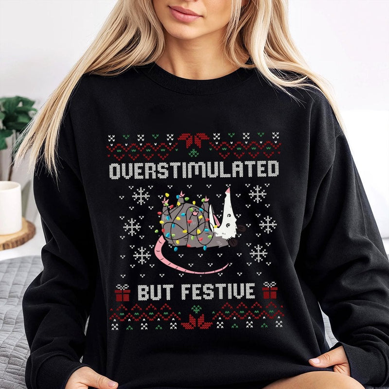 Overstimulated Festive Possum Holiday Sweater, Opossum Ugly Christmas Sweatshirt, Humorous Sarcastic Xmas Crewneck