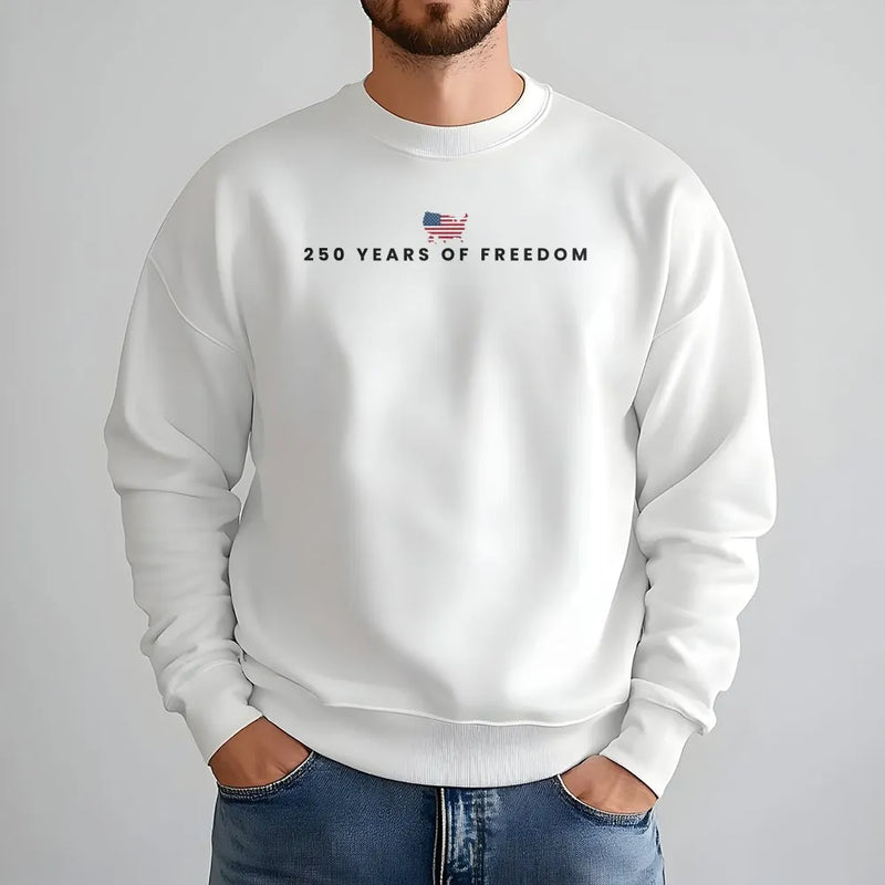 American Flag Sweatshirt | 250 Years of Freedom Independence Day Design | Soft Cotton Polyester Blend | Patriotic Gift for 4th of July