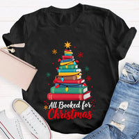 Humorous Book Lover Holiday Graphic Tee, Christmas Tree All Booked for Christmas T-Shirt, Adorable Bookish Xmas Shirt