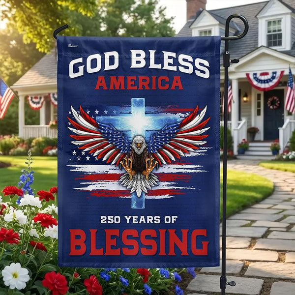 God Bless America Garden Flag | Eagle Cross 250 Years Blessing | Double-Sided Polyester | Patriotic Christian Home Decor