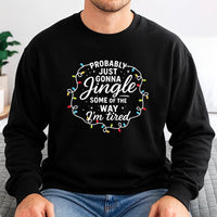 Humorous Christmas Lights Holiday Sweater, Probably Just Gonna Jingle Sweatshirt, Comfy Xmas Graphic Crewneck, Adorable Winter Pullover Present