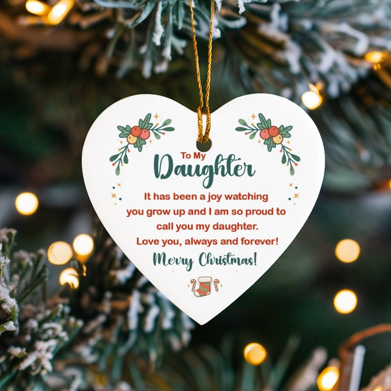 Meaningful Holiday Keepsake Ornament, To My Daughter Heart Ornament, Ceramic Love Note Ornament, Christmas Tree Decoration, Daughter Present