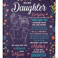 Sentimental Mother Daughter Love Letter Throw Blanket, To My Daughter from Mom Blanket, Meaningful Fleece Blanket, Birthday Christmas Present