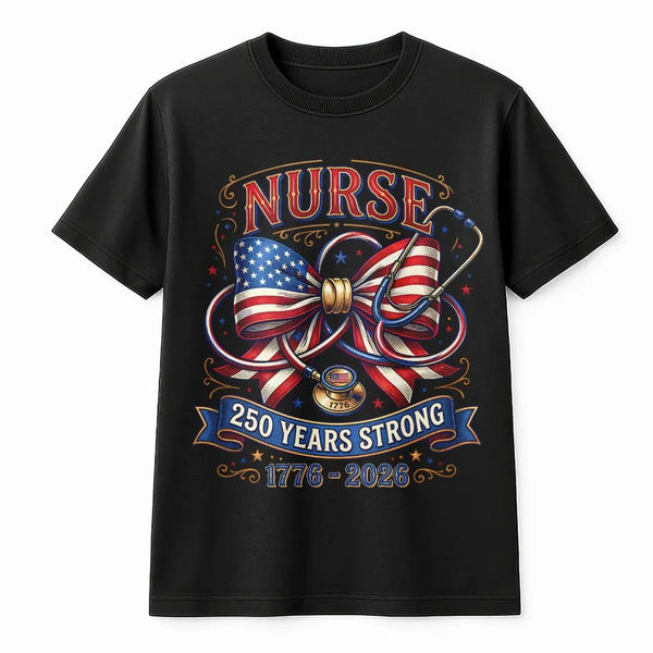Patriotic Nurse T-Shirt | American Flag Bow Stethoscope 250 Years Strong 1776-2026 | Soft Breathable Cotton Tee | Gift for Nurses on America's 250th