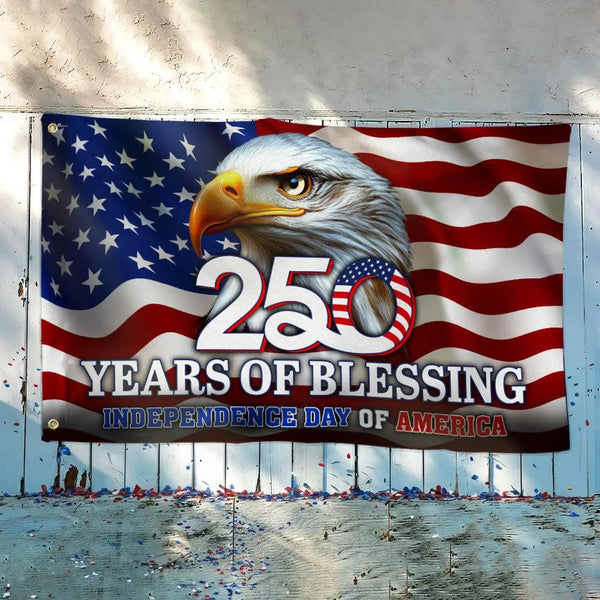250 Years of Blessing Flag | Bald Eagle American Flag Design | UV-Resistant Polyester Grommet Flag | Independence Day Patriotic Home Decor