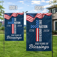 250 Years of Blessings Garden Flag | One Nation Under God 1776-2026 | Double-Sided Patriotic Americana Decor | UV-Resistant Polyester