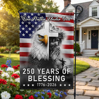 250 Years of Blessing Garden Flag | One Nation Under God 1776-2026 | Double-Sided Polyester | Patriotic American Eagle Cross Design
