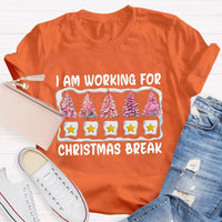 Pink Tree Holiday Graphic Tee, Working for Christmas Break T-Shirt, Humorous Teacher Christmas Shirt, Office Worker Holiday Break Tee