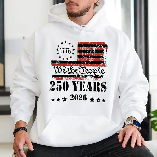 We The People 1776 Hoodie | 250 Years America2026 Distressed Flag Graphic | Premium Cotton-Poly Cozy Pullover | Patriotic Gift for American History Fans
