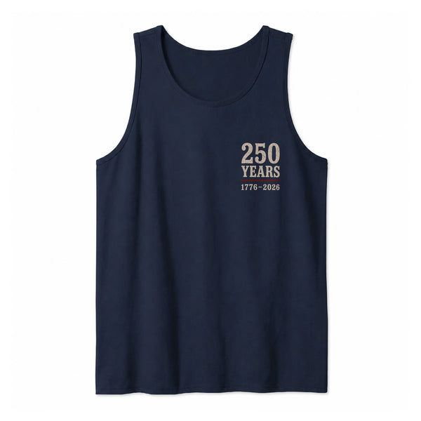 250 Years Tank Top | 1776-2026 Commemorative Design | Soft Breathable Fabric | Patriotic Gift for History Fans