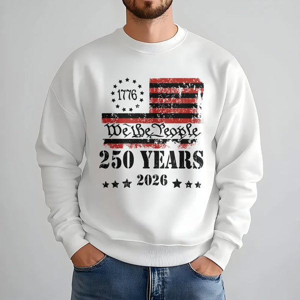 We The People 250 Years Sweatshirt | 1776 Betsy Ross Flag Grunge Graphic | Soft Cotton Blend Unisex Pullover | Patriotic Gift for American History Fans