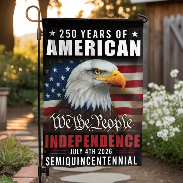 American Independence Garden Flag | 250 Years Semiquincentennial Bald Eagle Design | Weather-Resistant Polyester | Patriotic Home Decor Gift