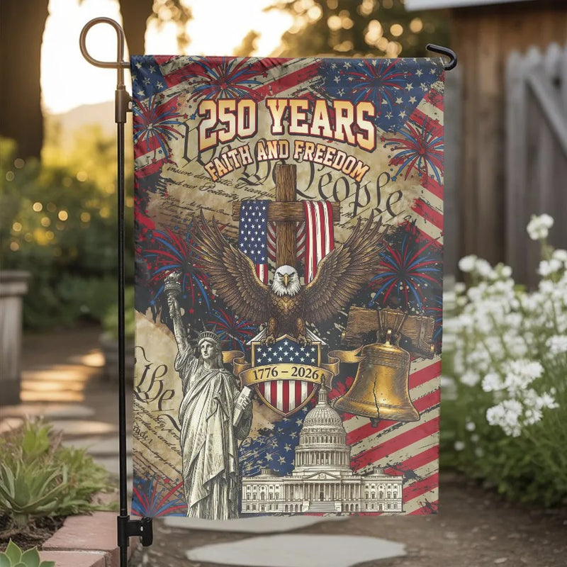 250th American Semiquincentennial Garden Flag | USA 250 Years Faith & Freedom Patriotic Design | Double Sided Premium Weatherproof Polyester | Commemorative 2026 Celebration Gift