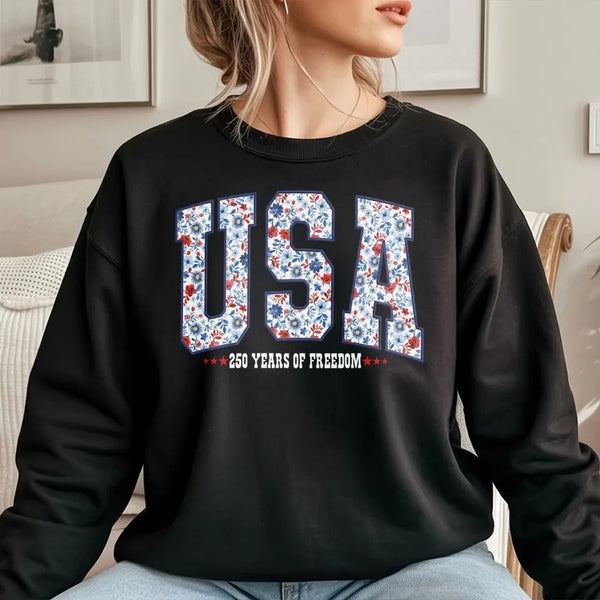 Patriotic USA Sweatshirt | 250 Years of Freedom Floral Design | Cozy Crewneck Pullover | Fourth of July Gift for Women