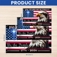 250 Years of Blessing American Flag | We The People 1776-2026 | Double-Sided Polyester | Patriotic Commemorative Garden Flag