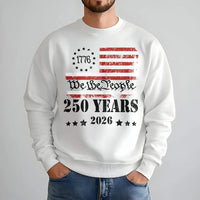 We The People Sweatshirt | 1776 Betsy Ross Flag 250 Years Anniversary Design | Soft Cotton Polyester Blend | Patriotic Gift for History Enthusiasts
