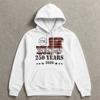 USA 250 Years 1776-2026 We The People Hoodie | Patriotic American Flag Graphic | Premium Cotton-Poly Blend | Limited Edition Independence Day Gift