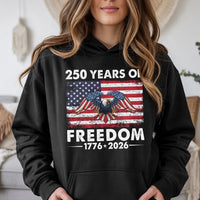 250 Years Of Freedom Hoodie | 1776-2026 American Flag Bald Eagle Design | Premium Cotton Blend | Patriotic USA Birthday Gift For Men & Women