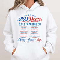 250 Years Liberty and Justice Hoodie | Patriotic Social Justice Rights Statement | Soft Cotton-Polyester Blend | Gift for Activists and History Lovers