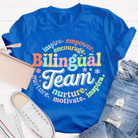 Bilingual Team Inspire Empower Encourage Nurture Motivate T-shirt