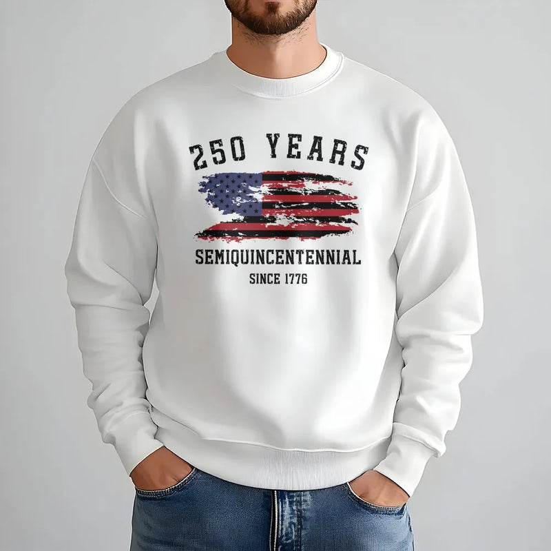 250 Years Semiquincentennial Sweatshirt | Vintage American Flag Since 1776 Design | Soft Cotton Polyester Blend | Patriotic Gift for History Lovers